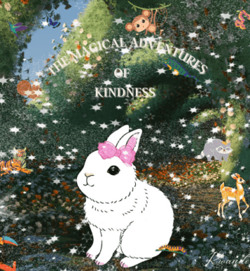 The Magical Adventures of Kindness